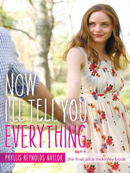 Title details for Now I'll Tell You Everything by Phyllis Reynolds Naylor - Wait list